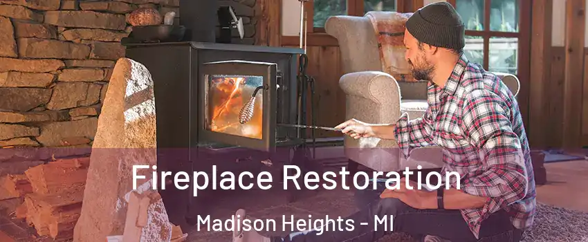  Fireplace Restoration Madison Heights - MI